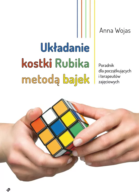 Układanie kostki Rubika metodą bajek - tantis.pl