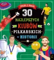 30 najlepszych klubów piłkarskich w historii. Piłka z pasją - tantis.pl