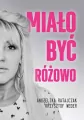Miało być różowo - tantis.pl