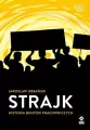 Strajk. Historia buntów pracowniczych - tantis.pl