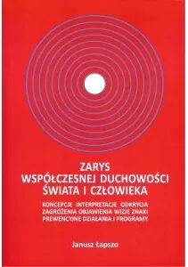 Zarys współczesnej duchowości świata i człowieka - tantis.pl