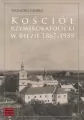 Kościół rzymskokatolicki w Bełzie 1867-1939 - tantis.pl