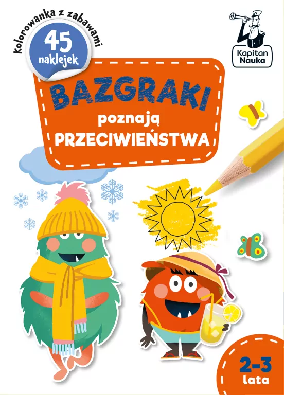 Bazgraki poznają przeciwieństwa. Kapitan nauka - tantis.pl
