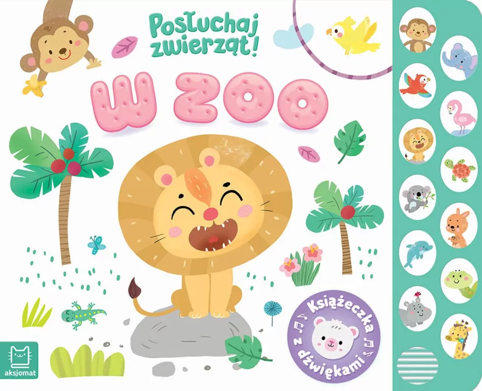 W zoo. Posłuchaj zwierząt. Książeczka z dźwiękami - tantis.pl