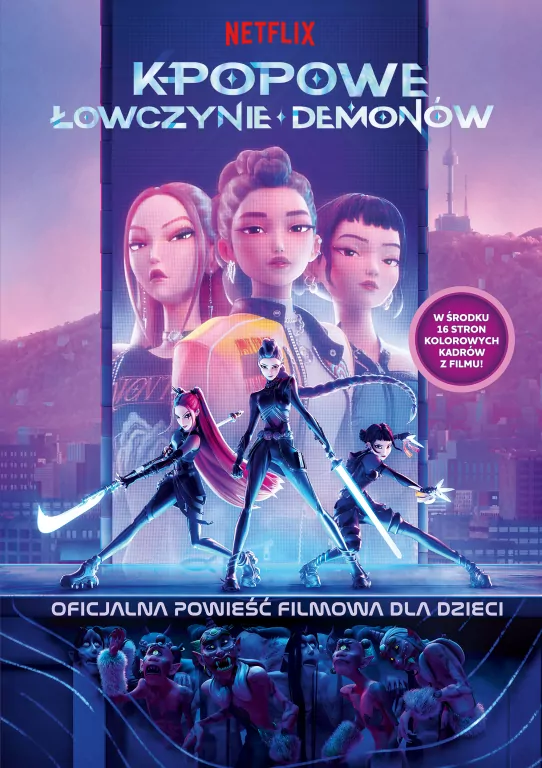 K-popowe łowczynie demonów. Oficjalna powieść... - tantis.pl