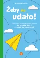 Żeby się udało. Dodatkowe ćwiczenia w czytaniu i pisaniu dla uczniów klasy 1 i do zajęć wyrównawczych - tantis.pl