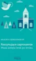 Fascynujące zaproszenie. Msza święta krok po kroku - tantis.pl