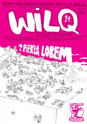 Z piekła lobem. Wilq Superbohater. Tom 11