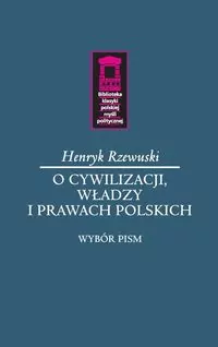 O cywilizacji, władzy i prawach polskich - tantis.pl