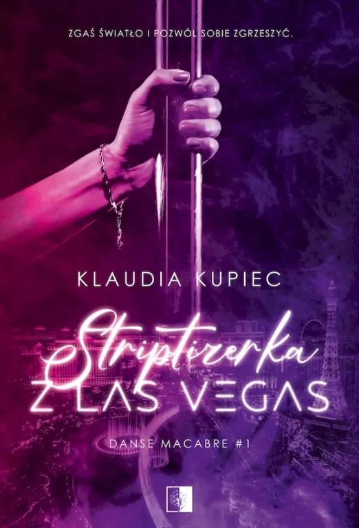 Striptizerka z Las Vegas. Danse macabre. Tom 1 - tantis.pl