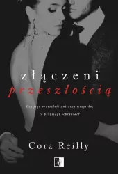 Złączeni przeszłością. Born in Blood Mafia Chronicles. Tom 7