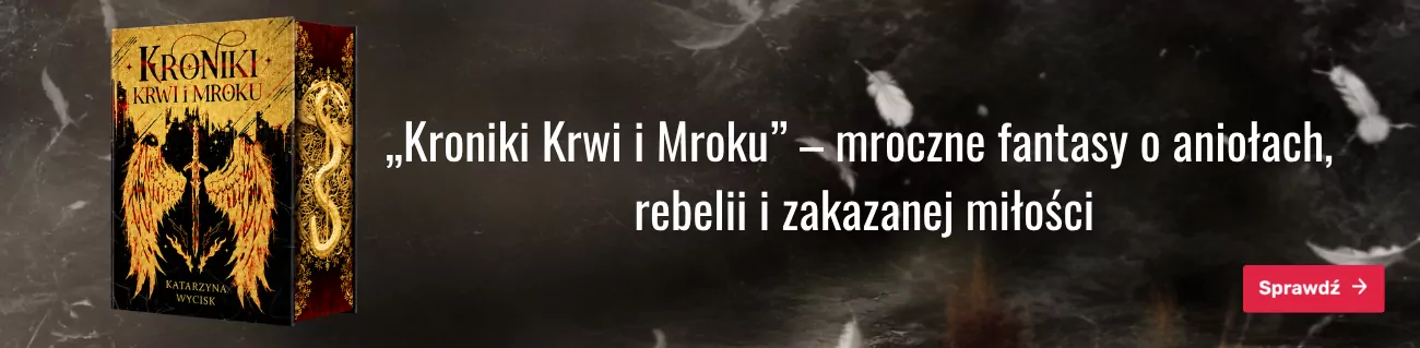 Kroniki Krwi i Mroku (ilustrowane brzegi)