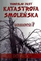 Katastrofa smoleńska zamach? - tantis.pl