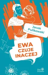 Ewa czuje inaczej