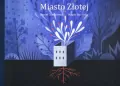 Miasto Złotej - tantis.pl