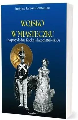 Wojsko w miasteczku (na przykładzie Kocka... - tantis.pl