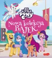 Nowa kolekcja bajek. Nowe pokolenie. My Little Pony - tantis.pl