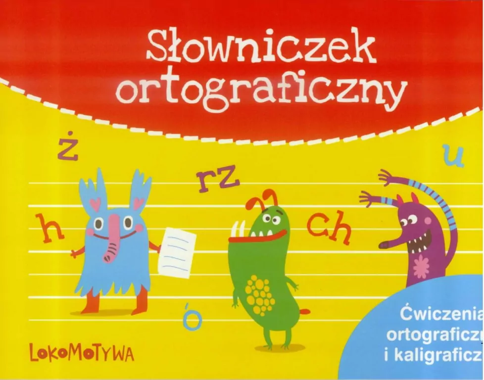 Słowniczek ortograficzny. Ćwiczenia - tantis.pl