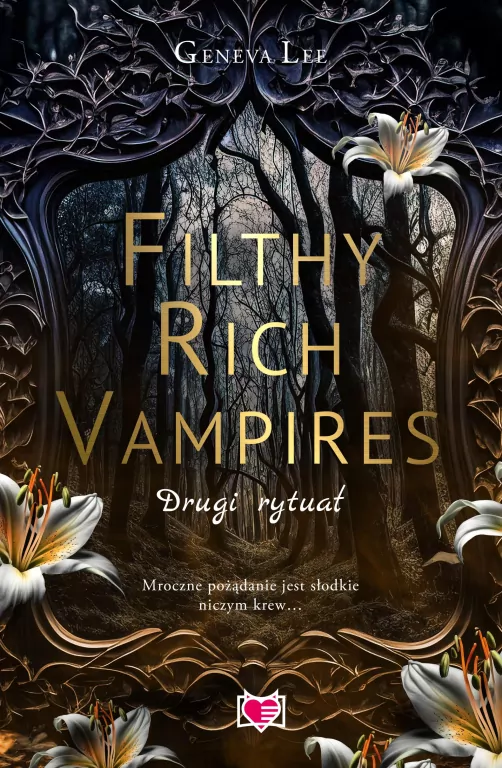 Filthy Rich Vampires. Drugi rytuał - tantis.pl