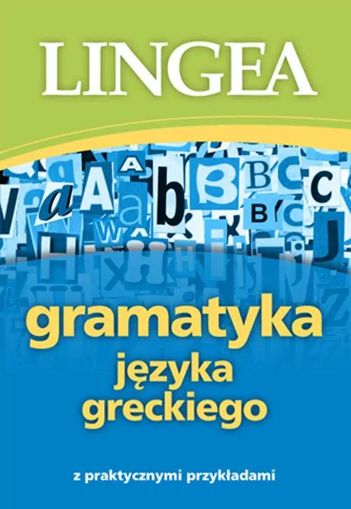 Gramatyka języka greckiego z praktycznymi przykładami - tantis.pl