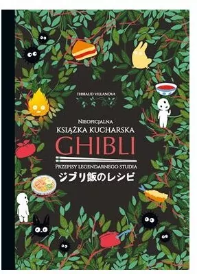 Ghibli. Nieoficjalna książka kucharska - tantis.pl