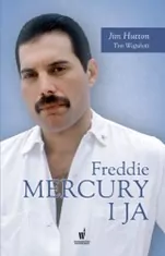 Freddie Mercury i ja