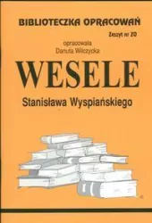 Wesele Stanisława Wyspiańskiego. Biblioteczka Opracowań. Zeszyt 20