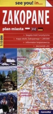 See you! in...Zakopane. Plan miasta 1:15 000
