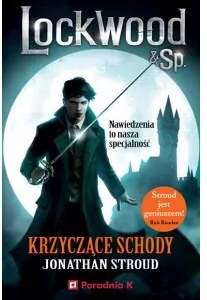 Krzyczące schody. Lockwood i spółka. Tom 1 - tantis.pl
