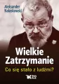Wielkie Zatrzymanie. Co się stało z ludźmi? - tantis.pl