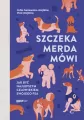Szczeka, merda, mówi. Jak być najlepszym... - tantis.pl