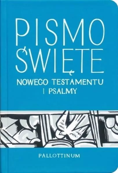 Pismo Święte Nowego Testamentu i Psalmy - tantis.pl