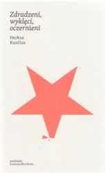 Zdradzeni, wyklęci, oczernieni