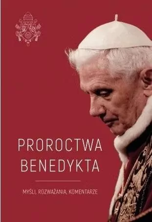 Proroctwa Benedykta - tantis.pl