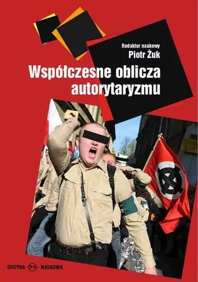Współczesne oblicza autorytaryzmu - tantis.pl