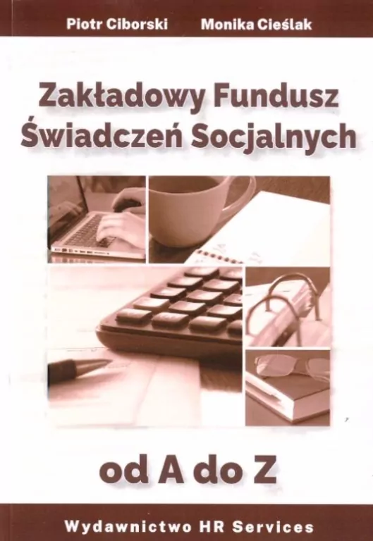 Zakładowy Fundusz Świadczeń Socjalnych od A do Z - tantis.pl