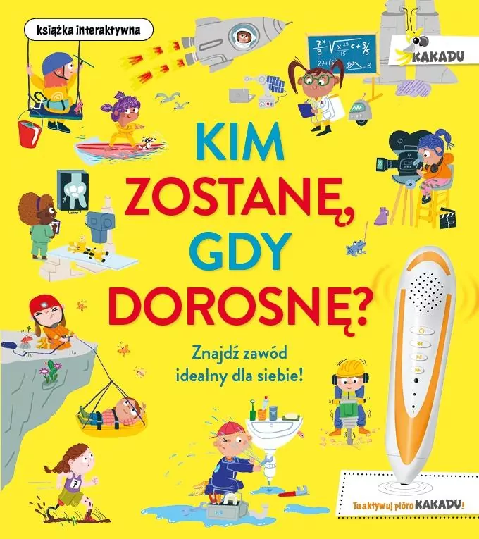 Kim zostanę, gdy dorosnę - tantis.pl