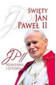 Święty Jan Paweł II. Nowenna i Litania - tantis.pl