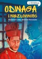 Odwaga i niezłomność. Opowieść o abp. Antonim... - tantis.pl