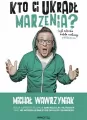 Kto Ci ukradł marzenia? Czyli autorska metoda realizacji #1000marzeń - tantis.pl