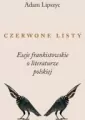 Czerwone listy. Eseje frankistowskie o... - tantis.pl