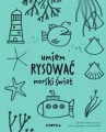 Umiem rysować morski świat - tantis.pl