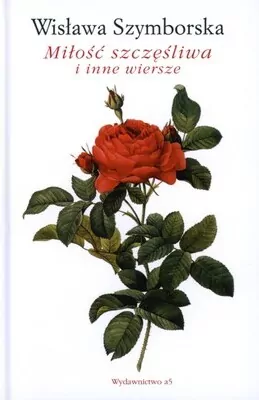 Miłość szczęśliwa i inne wiersze - tantis.pl