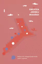Oblicza jednej miłości