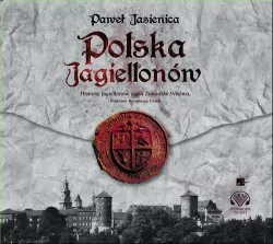 Polska Jagiellonów. Audiobook