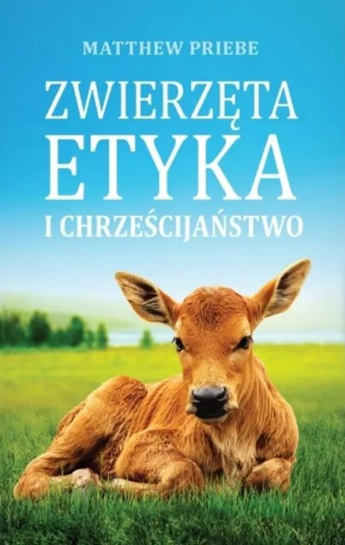 Zwierzęta etyka i chrześcijaństwo - tantis.pl