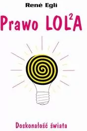 Prawo LOLA. Doskonałość świata - tantis.pl