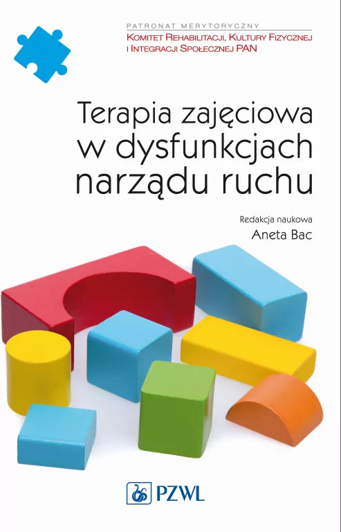 Terapia zajęciowa w dysfunkcjach narządu ruchu - tantis.pl