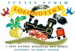 Lokomotywa i inne wesołe wierszyki dla dzieci