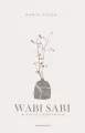 Wabi Sabi. W życiu codziennym - tantis.pl